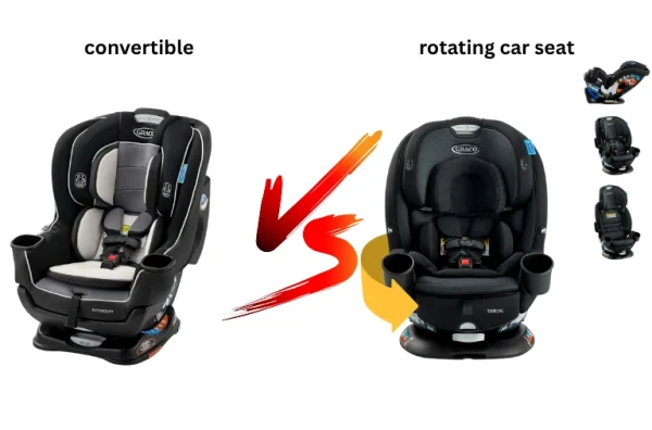 Convertible vs Rotating Car Seat: 7 Honest Differences